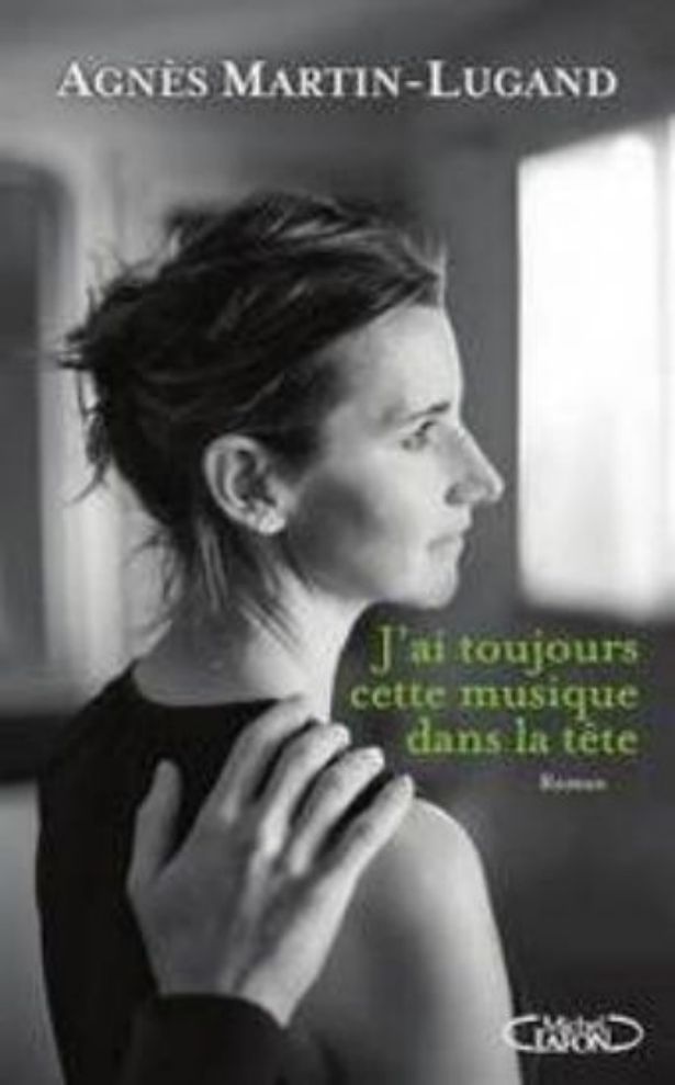 Agnès Martin-Lugand-J'ai toujours cette musique dans la tête