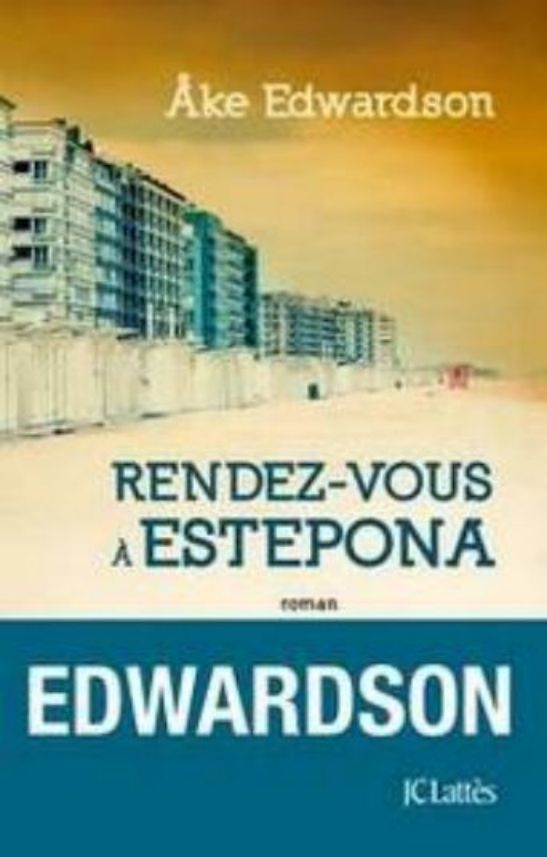 Ake Edwardson-Rendez-vous à Estepona