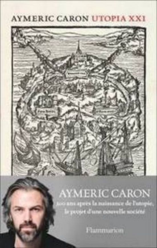 Aymeric Caron Utopia