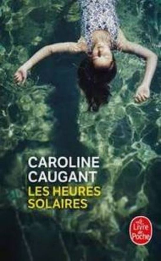 Caroline Caugant-Les heures solaires