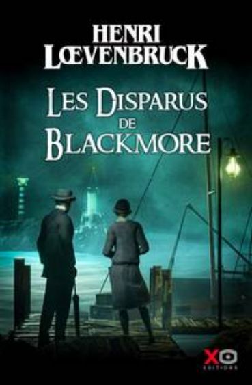 Henri Loevenbruck-Les disparus de Blackmore