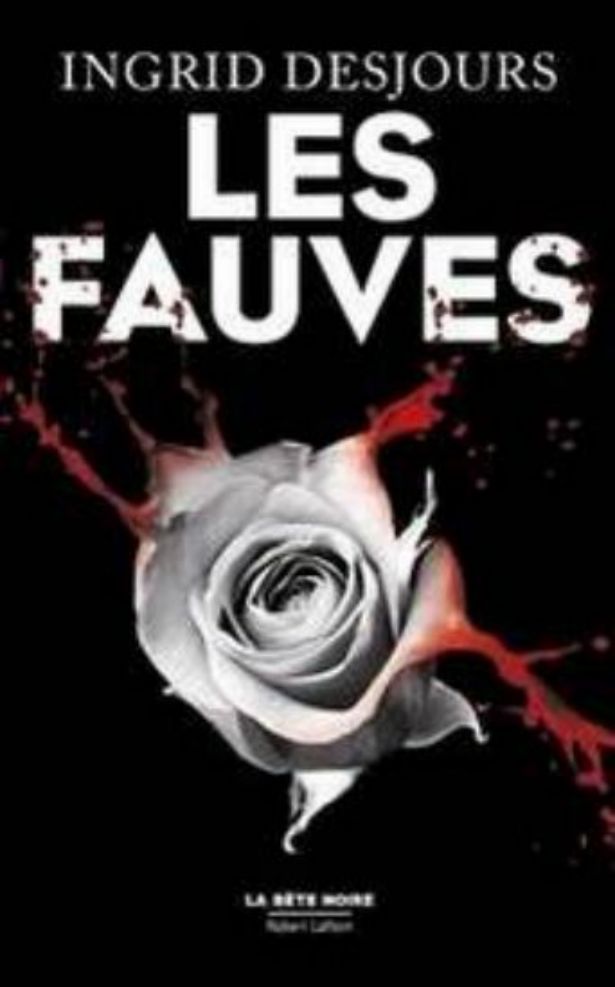 Ingrid Desjours-Les Fauves