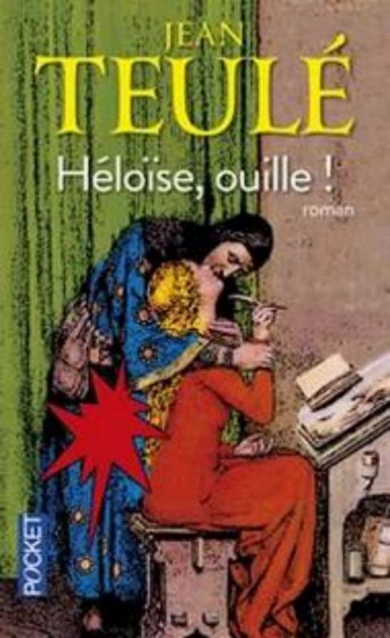 Jean Teulé-Héloïse ouille