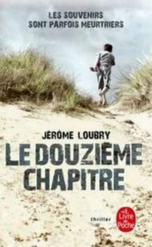 Jérôme Loubry-Le douzième chapître