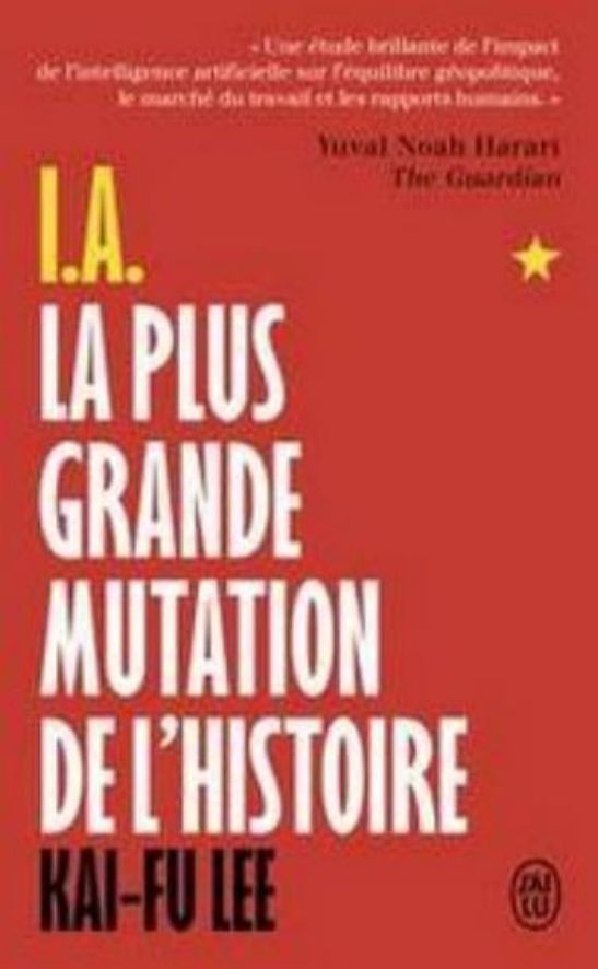 Kai-Fu Lee-IA--La plus grande mutation de l'histoire