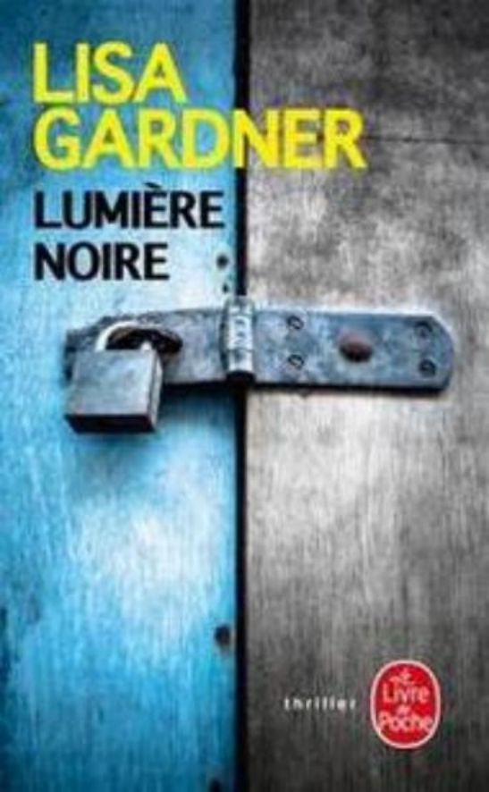 Lisa Gardner-Lumière noire