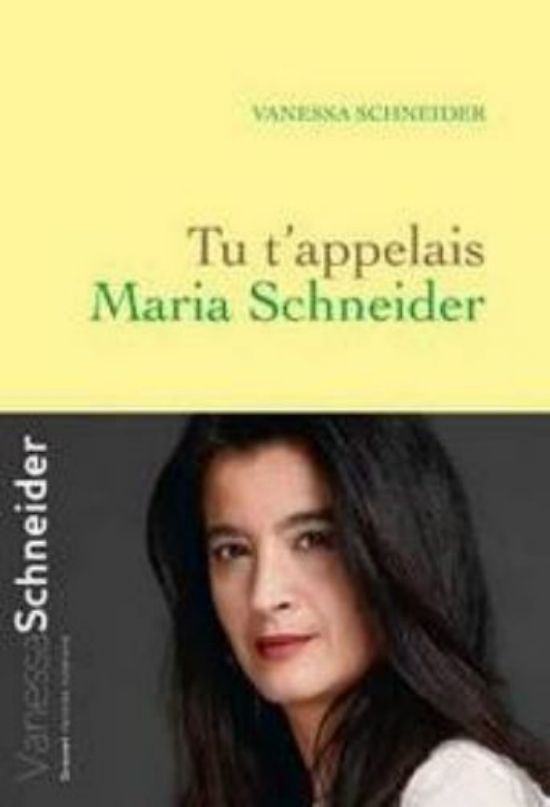 Vanessa Schneider-Tu t'appelais Maria Schneider