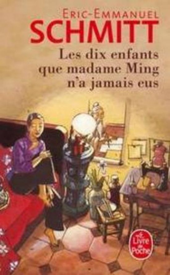Eric Emmanuel Schmitt-Les dix enfants que Madame Ming n'a jamais eus