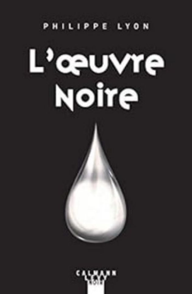 Philippe Lyon-L'oeuvre noire
